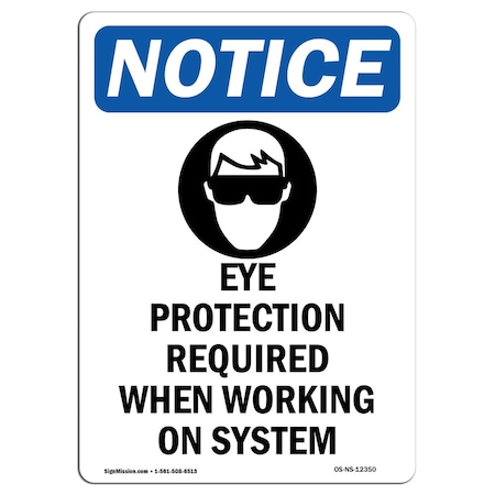 Signmission OSHA Sign, Eye Protection Required, 24in X 18in Plastic, 18" W, 24" H, Portrait, P-1824-V-12350 OS-NS-P-1824-V-12350